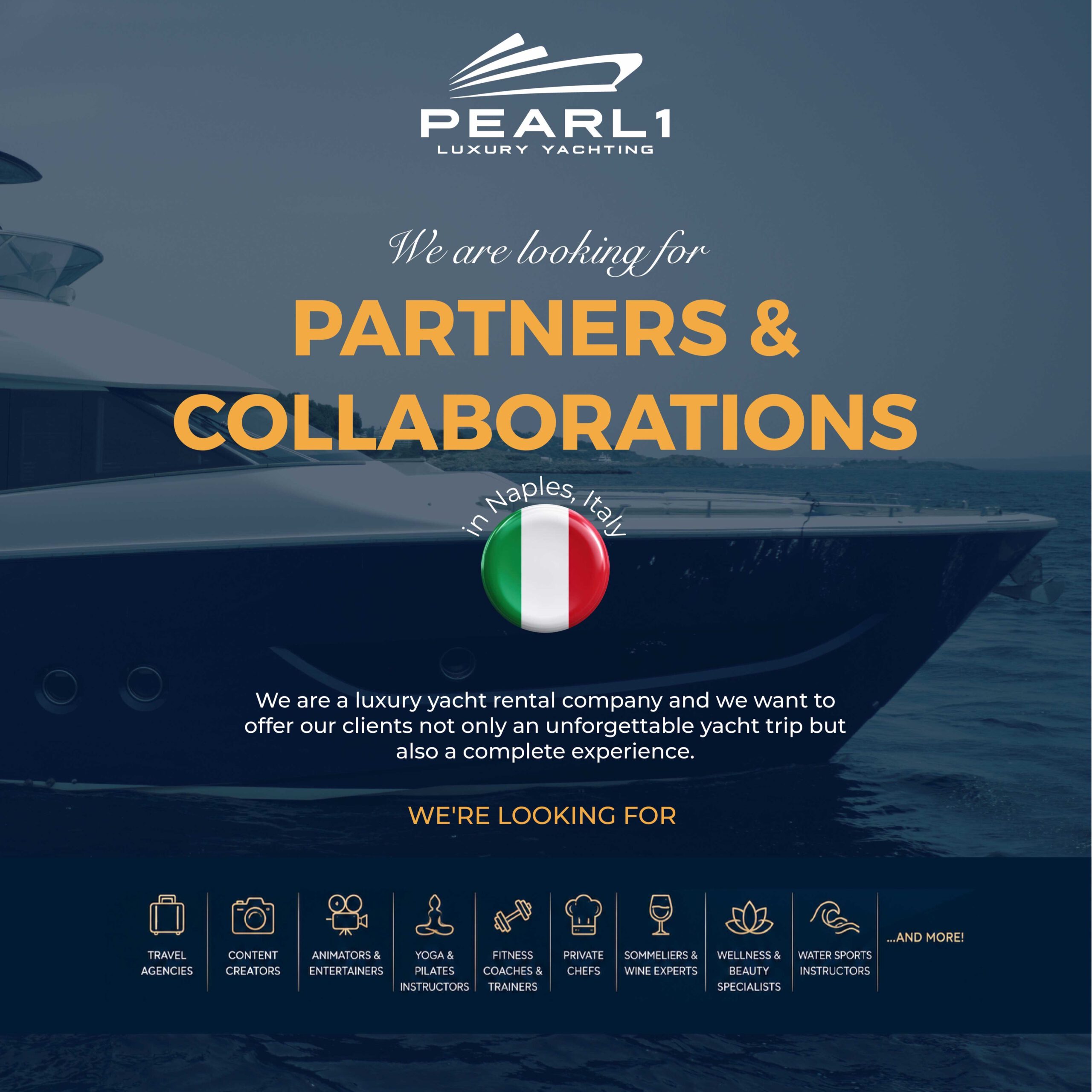 ✨ We're Looking for Amazing Partners in Naples, Italy! 🇮🇹⚓
At Pearl1 Luxury Yachting, we believe that a luxury yacht experience should be more than just a beautiful day at sea—it should become an unforgettable memory.
That's why we're looking for passionate professionals and local businesses in Naples and the Amalfi Coast who would like to collaborate with us and create exceptional experiences for our guests.
We're looking for:
🤝 Travel agencies
📸 Content creators & photographers
🎥 Videographers
🎭 Animators & entertainers
🧘 Yoga & Pilates instructors
💪 Personal trainers & fitness coaches
👨‍🍳 Private chefs
🍷 Sommeliers & wine experts
🎶 Musicians & DJs
💆 Massage therapists & wellness specialists
🌊 Water sports instructors
…and other premium service providers who share our passion for hospitality and excellence.
Together, we can offer our guests unforgettable holidays, unique experiences, and the highest level of personalized service.
If you're interested in partnering with us, we'd love to hear from you!
📩 Email: yachting@pearl1.de
📱 Send us a DM on Instagram
Let's create extraordinary experiences together. ⚓✨
#Pearl1Yachting #LuxuryYachting #NaplesItaly #AmalfiCoast #LuxuryTravel #Partnership #Collaboration #TravelAgency #ContentCreator #PrivateChef #YogaInstructor #FitnessCoach #LuxuryLifestyle #BoatLife #YachtExperience #Hospitality #VisitNaples #ItalyTravel